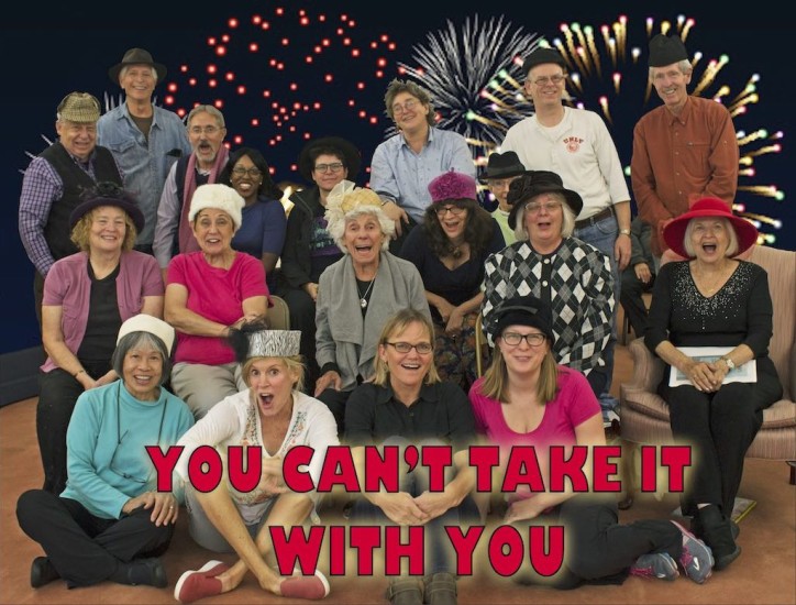 YOU CAN'T TAKE IT WITH YOU, 2017