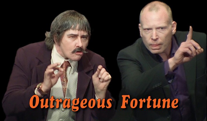 OUTRAGEOUS FORTUNE, 2016
